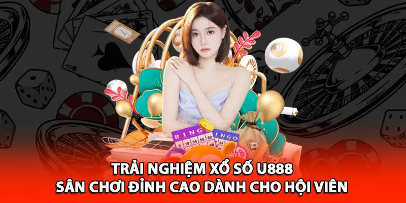 Nhiều loại hình xổ số được tích hợp tại U888 